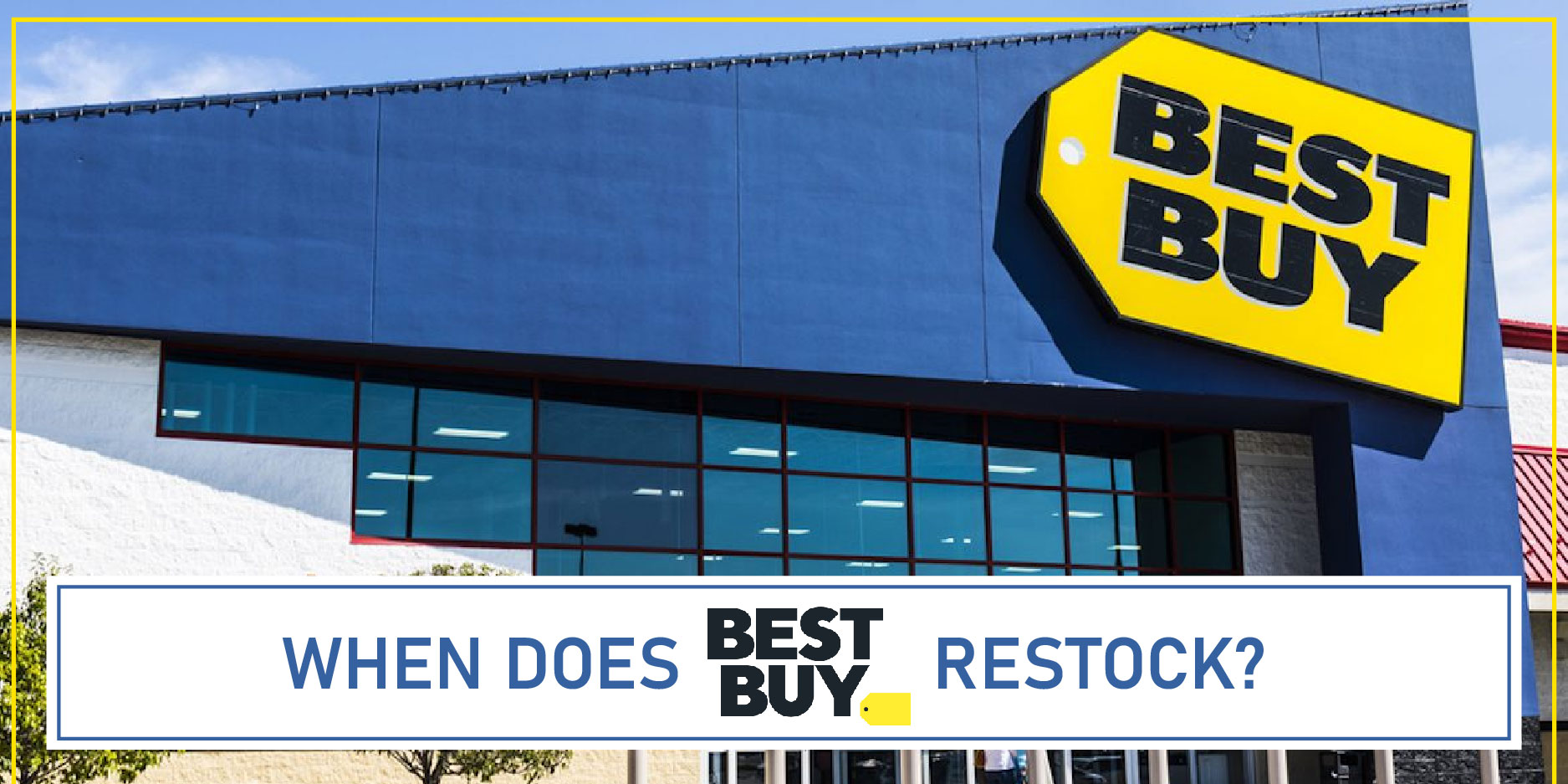 When Does Best Buy Restock FI