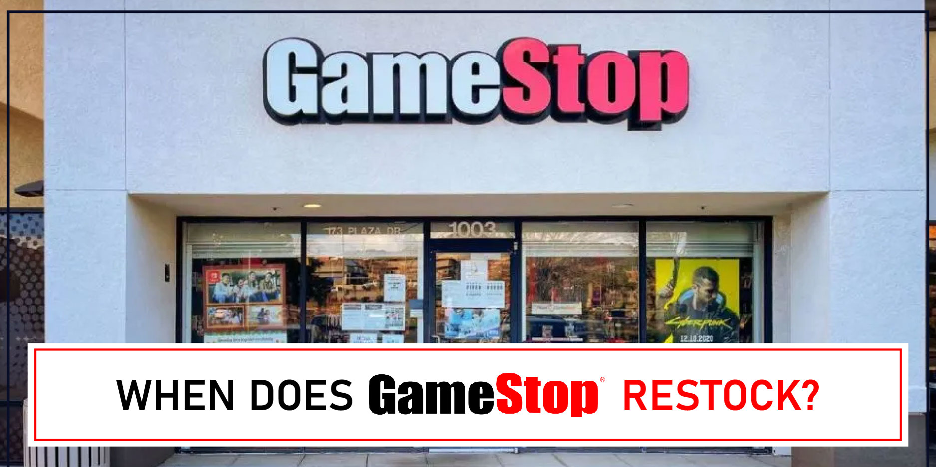 When Does GameStop Restock FI