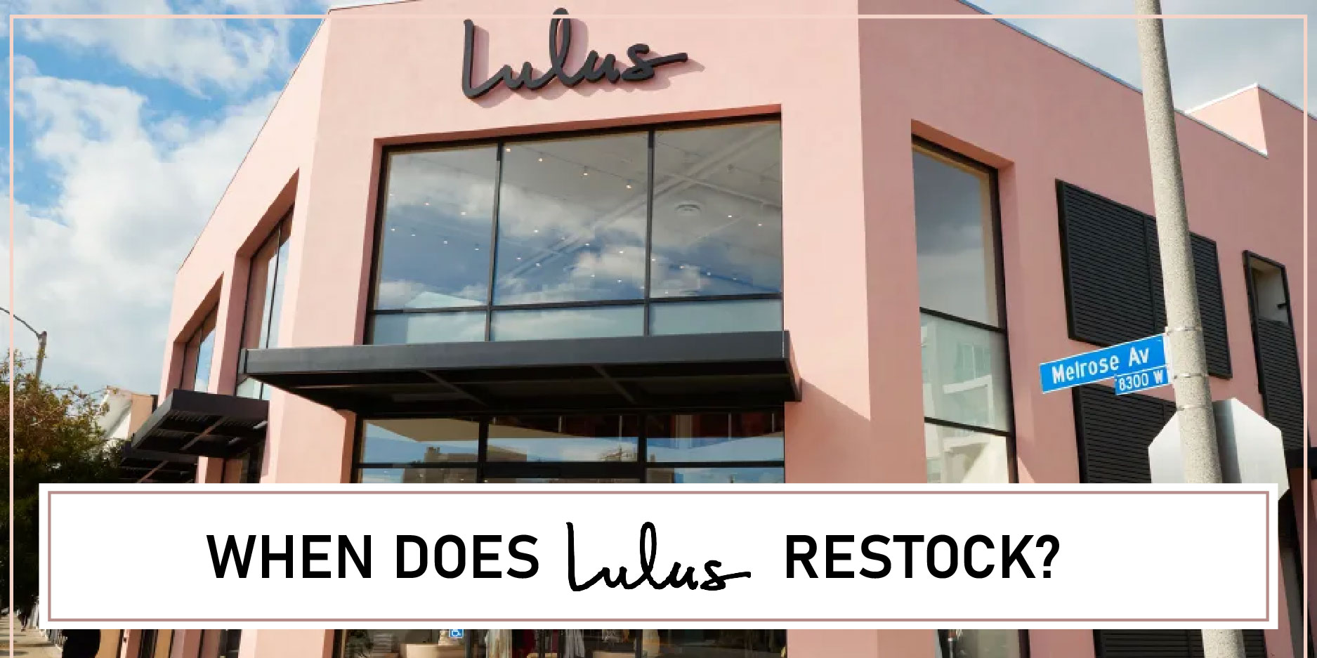 When Does Lulus Restock FI