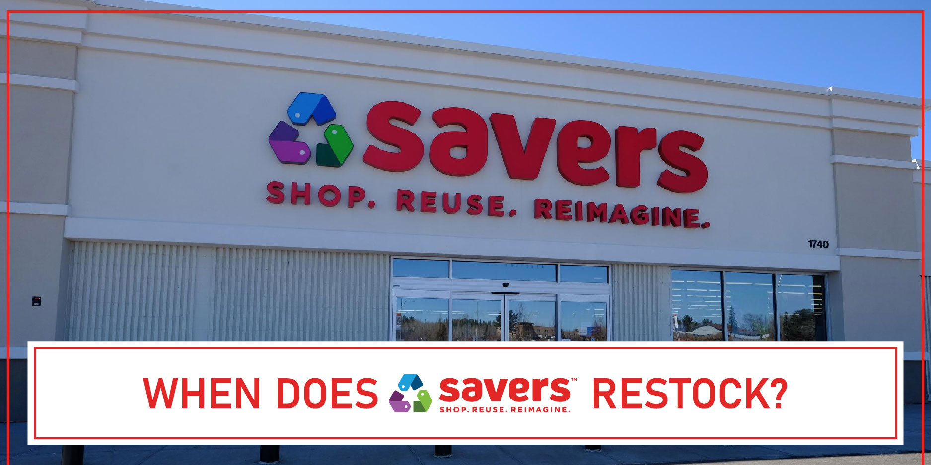 When Does Savers Restock FI